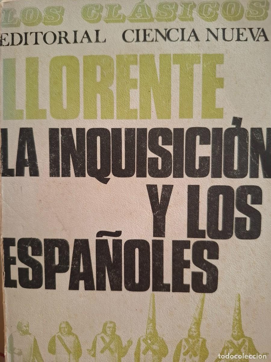 Libros de segunda mano: la Inquisici&oacute;n y los espa&ntilde;oles Juan A Llorente