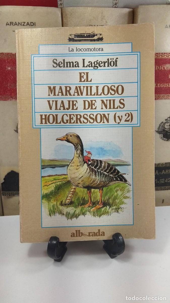 Libros de segunda mano: EL MARAVILLOSO VIAJE DE NILS HOLGERSSON ( y 2). Por Selma Lagerl&ouml;f. Alborada Ediciones 1988.