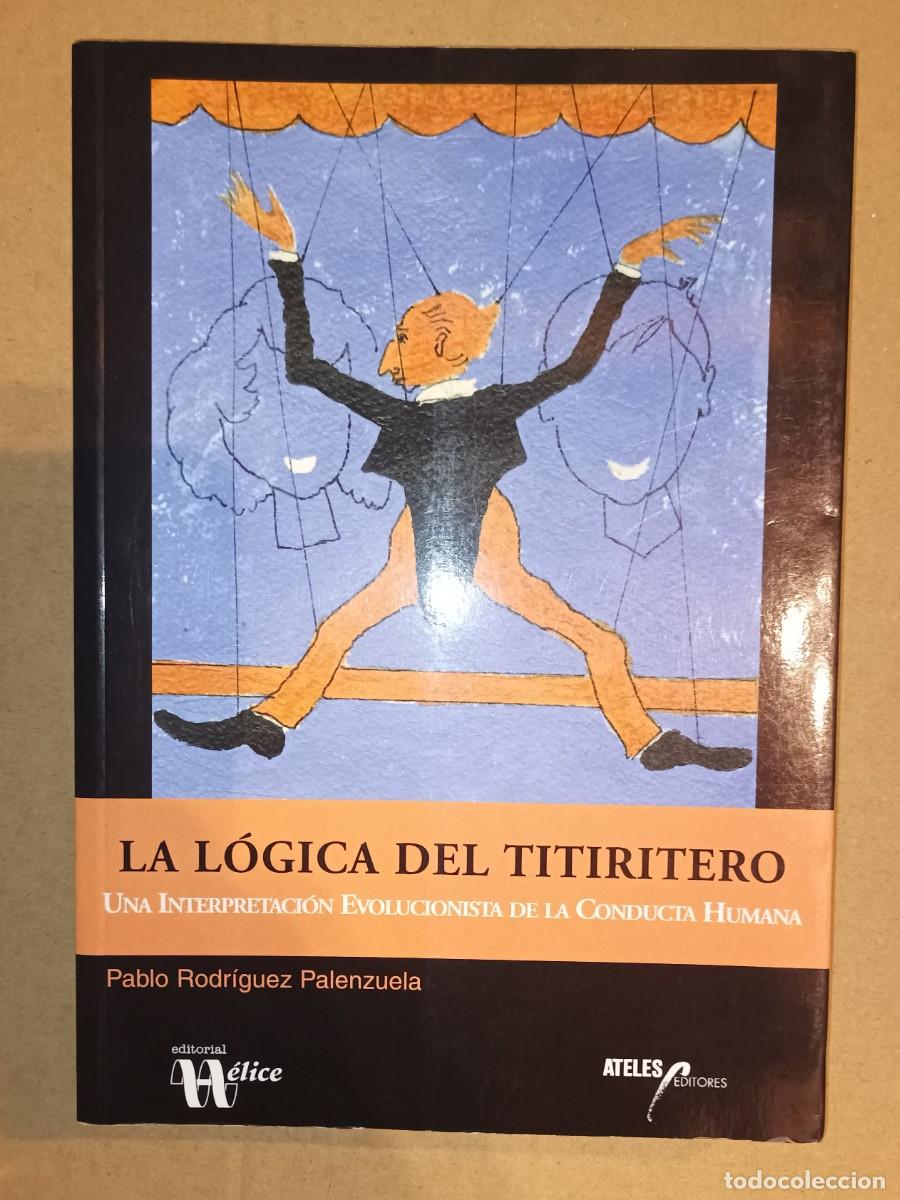 Second hand books: La l&oacute;gica del titiritero de Pablo Rodr&iacute;guez Palenzuela