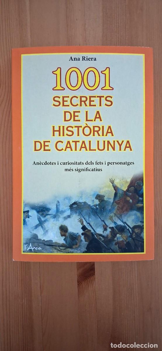 Libros de segunda mano: 1001 Secrets de la hist&ograve;ria de Catalunya - Ana Riera