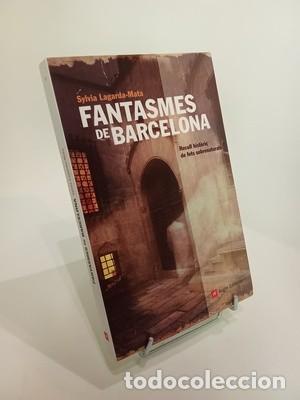 Libros de segunda mano: Fantasmes de Barcelona: Recull hist&ograve;ric de fets sobrenaturals