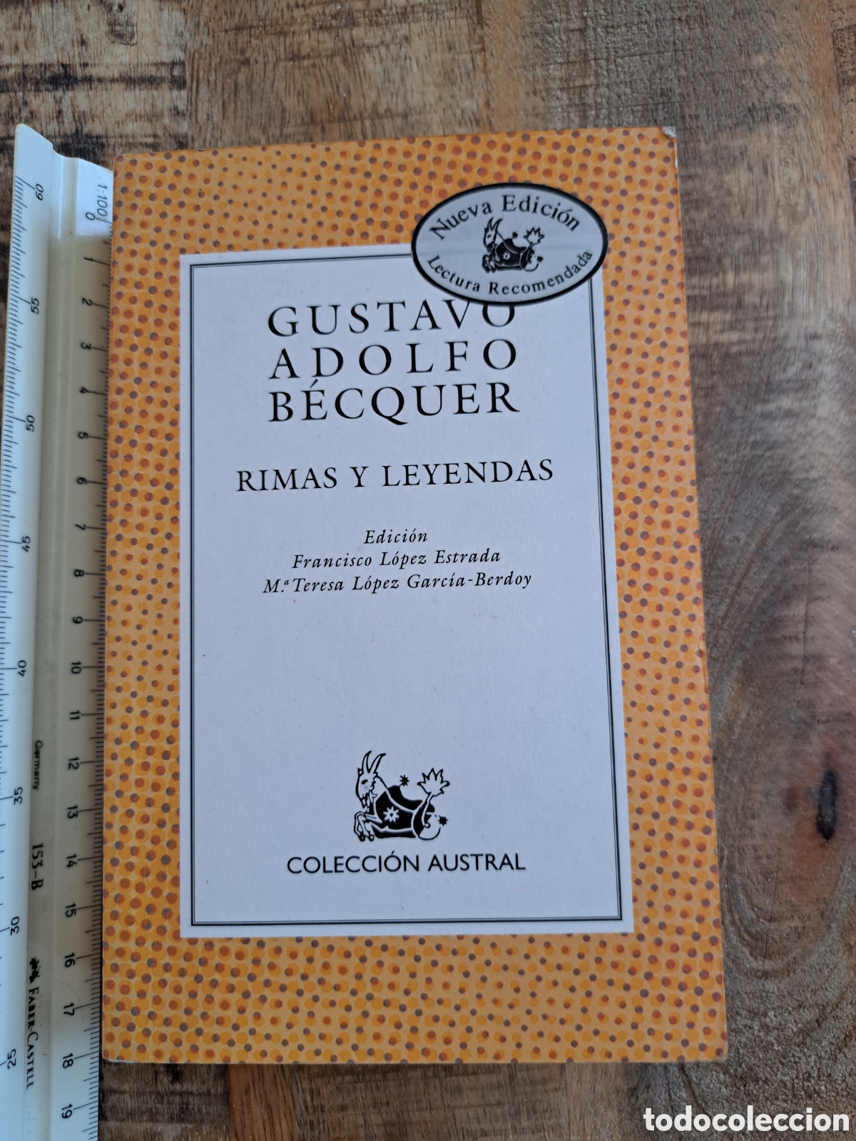 Libros de segunda mano: Jml Gustavo Adolfo Becquer. Rimas y Leyendas. Coleccion Austral. Espasa. 1998.