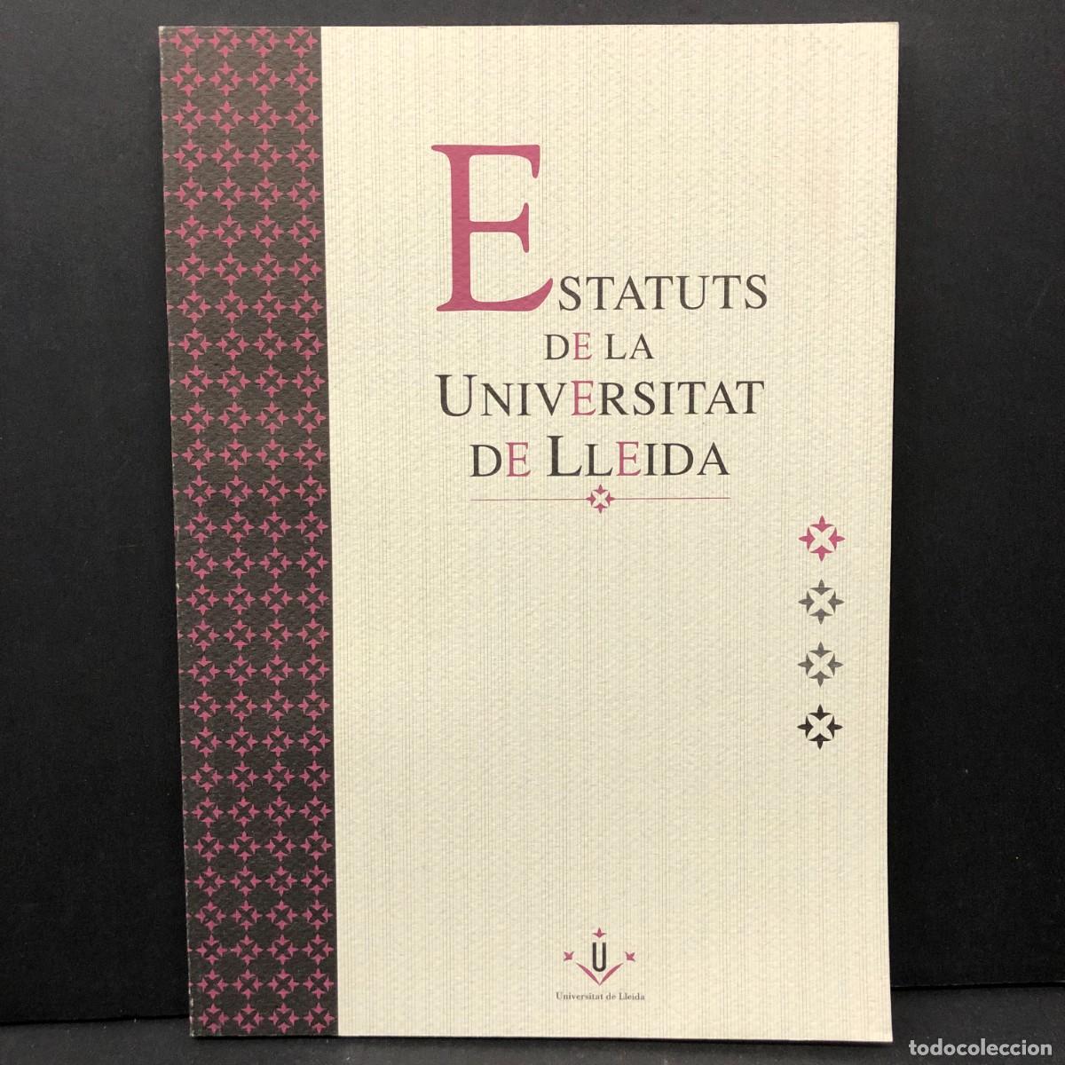 Libros de segunda mano: ESTATUTS DE LA UNIVERSITAT DE LLEIDA - 1995 / 4303