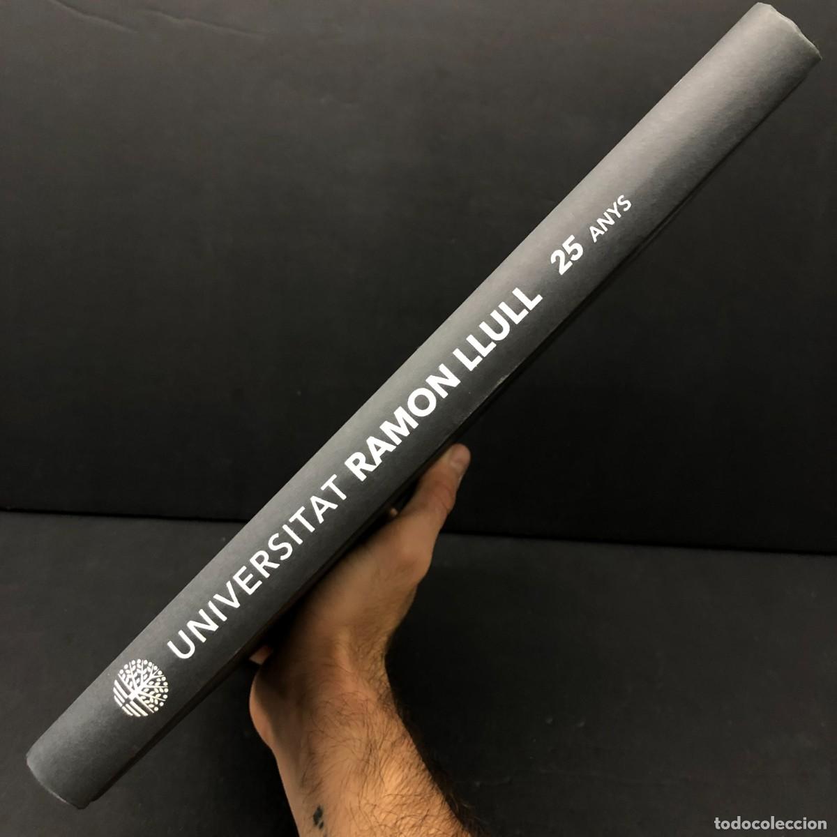 Libros de segunda mano: UNIVERSITAT RAMON LLULL - 25 ANYS - 1991-2016 / 4305 - Foto 3
