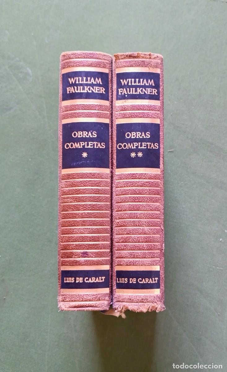 Libros de segunda mano: OBRAS COMPLETAS DE WILLIAM FAULKNER - LUIS DE CARALT EDITOR - 1&ordf; ed. 1959 / 62 - D20.