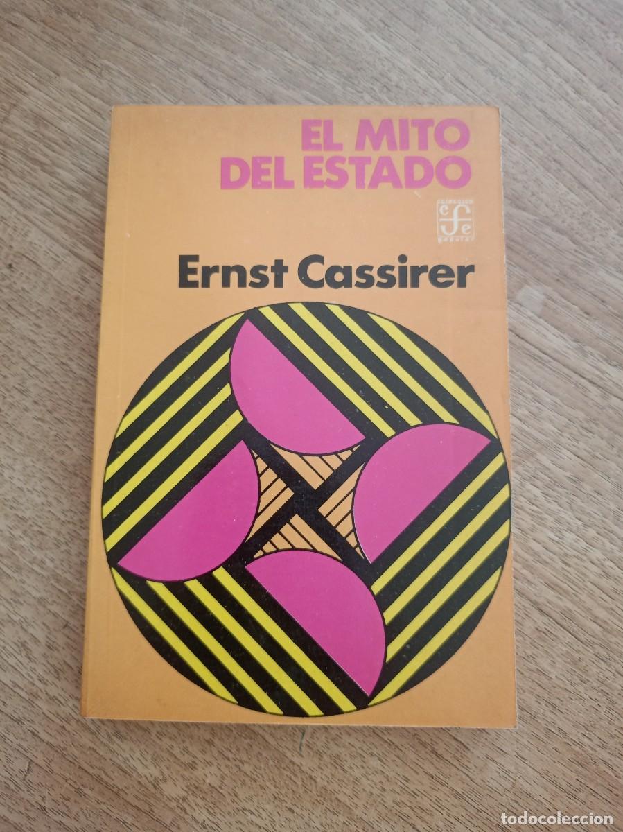 Libros de segunda mano: EL MITO DEL ESTADO. ERNEST CASSIRER. 1974