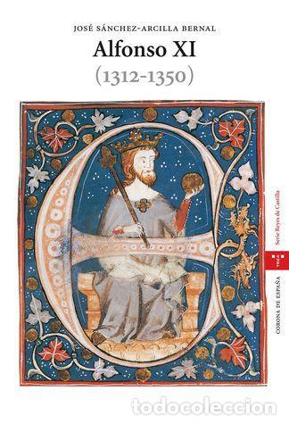 Libros de segunda mano: Alfonso XI (1312-1350)