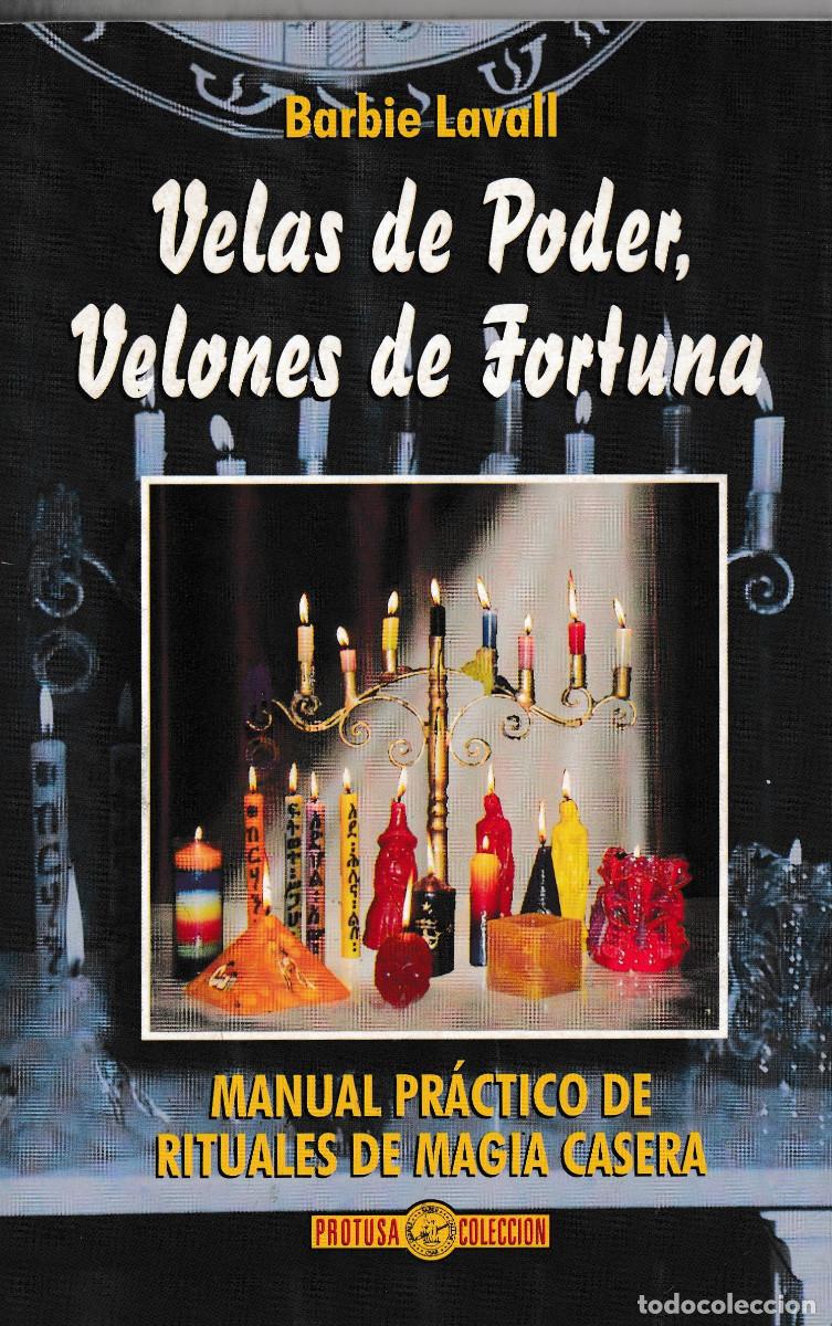 Libros de segunda mano: VELAS DE PODER, VELONES DE FORTUNA, BARBIE LAVALL, PROTUSA EDITORIAL, 1998