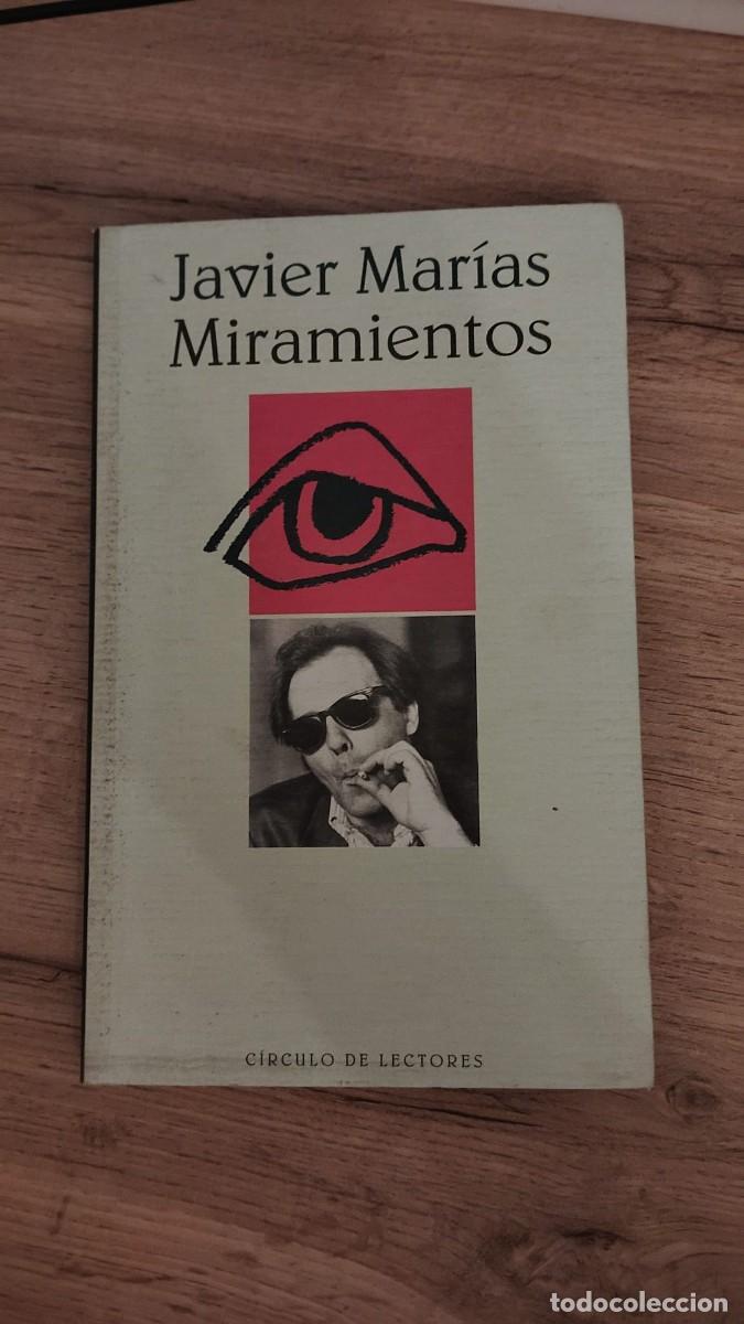 Libros de segunda mano: Miramientos | Javier Mar&iacute;as | C&iacute;rculo de lectores