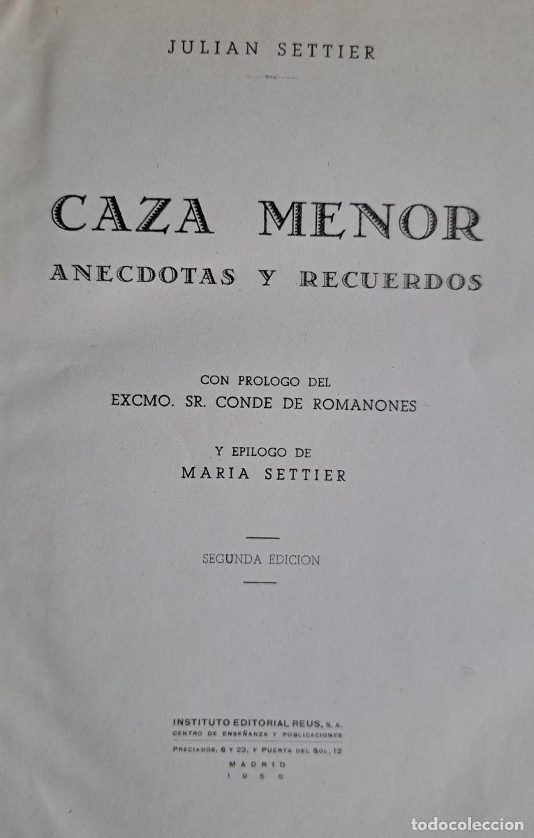 Libros de segunda mano: Caza Menor: An&eacute;cdotas y Recuerdos - Foto 2