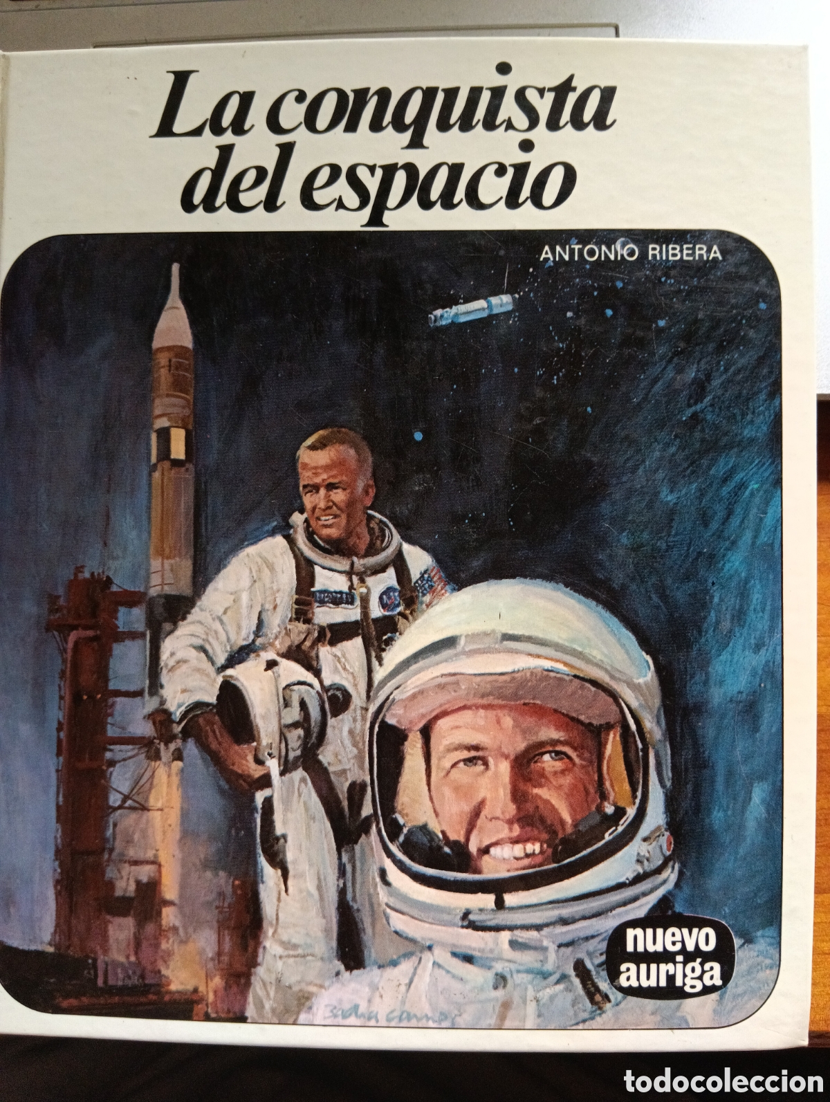 Libros de segunda mano: La conquista del espacio, Antonio Ribera, Nuevo Auriga