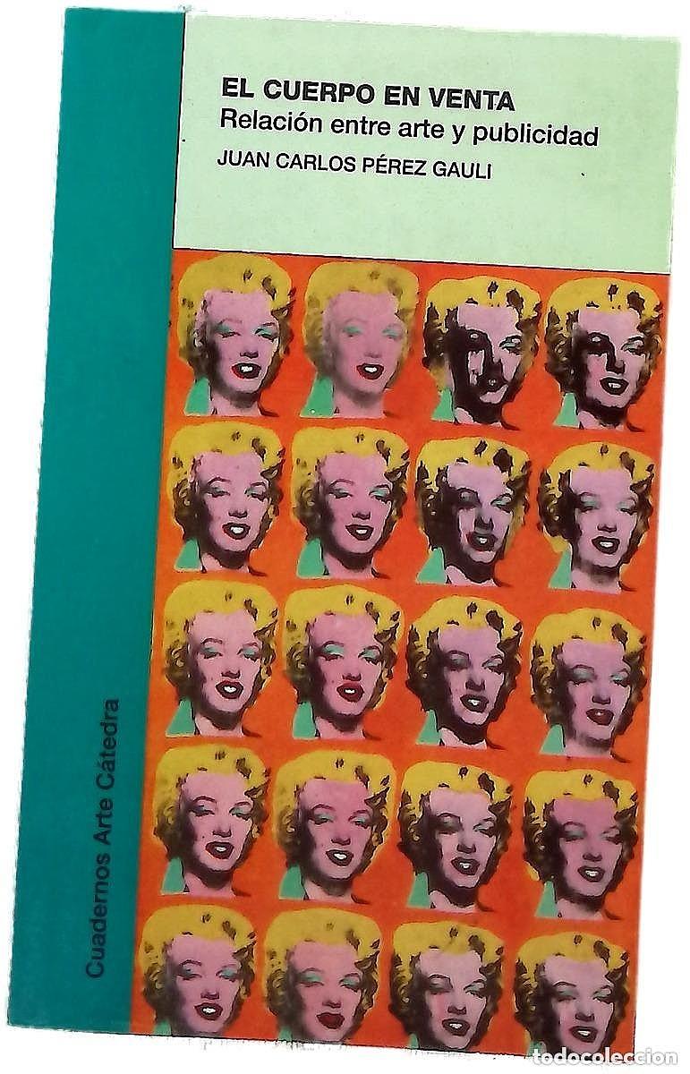 Libros de segunda mano: El cuerpo en venta. Juan Carlos P&eacute;rez Gauli