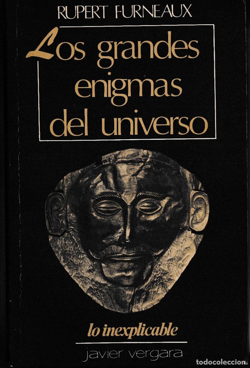 Libros de segunda mano: LOS GRANDES ENIGMAS DEL UNIVERSO, RUPERT FURNEAUX, JAVIER VERGARA EDITOR 1977