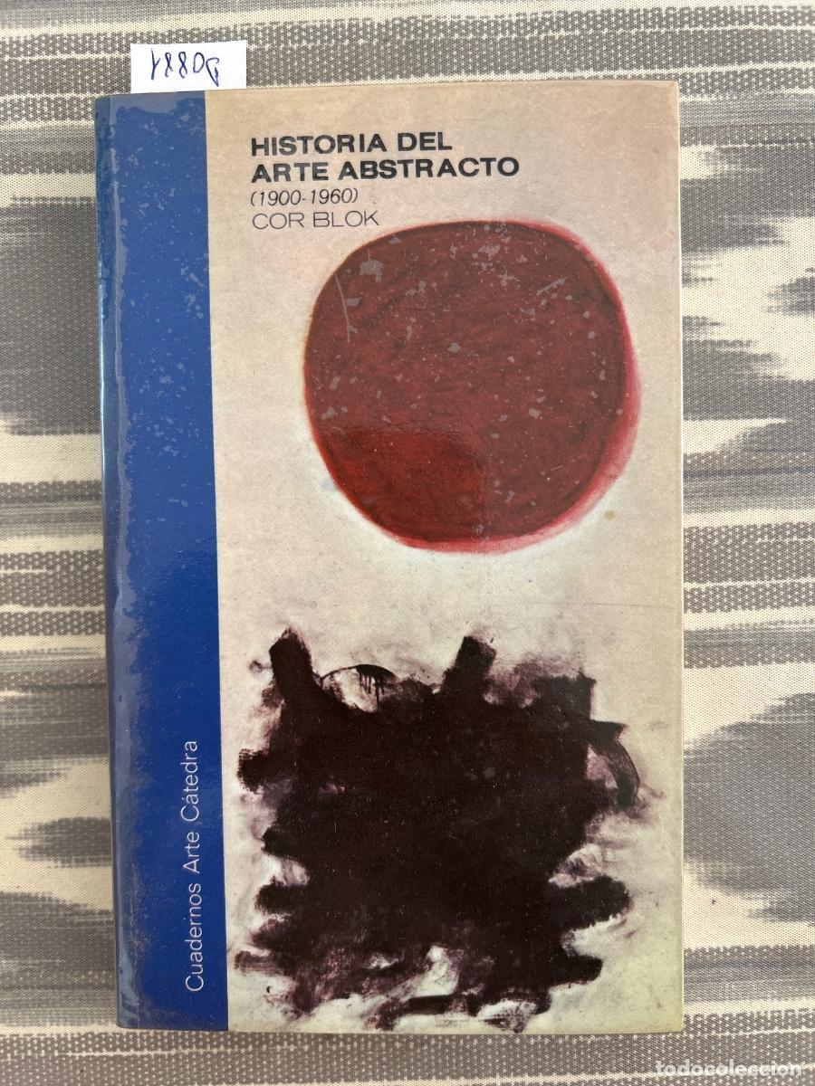 Libri di seconda mano: HISTORIA DEL ARTE ABSTRACTO, 1900 1960, COR BLOK