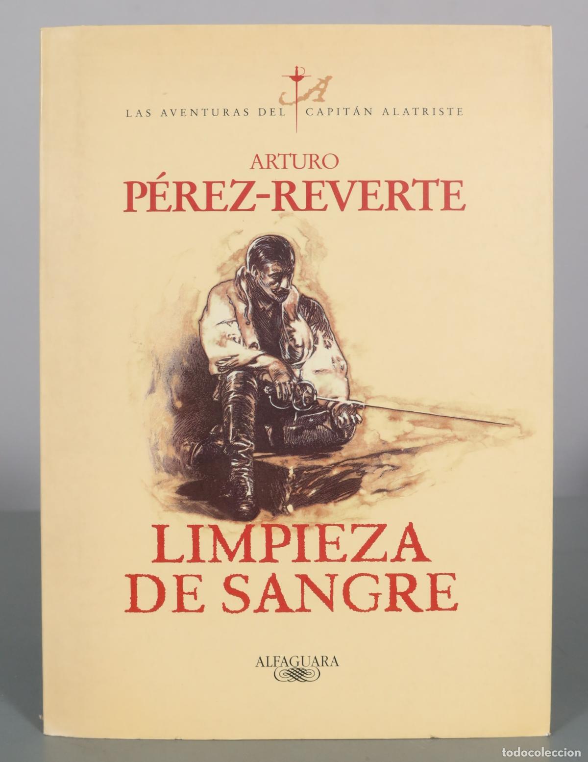 Libros de segunda mano: Limpieza de sangre - Arturo P&eacute;rez-Reverte - Alfaguara