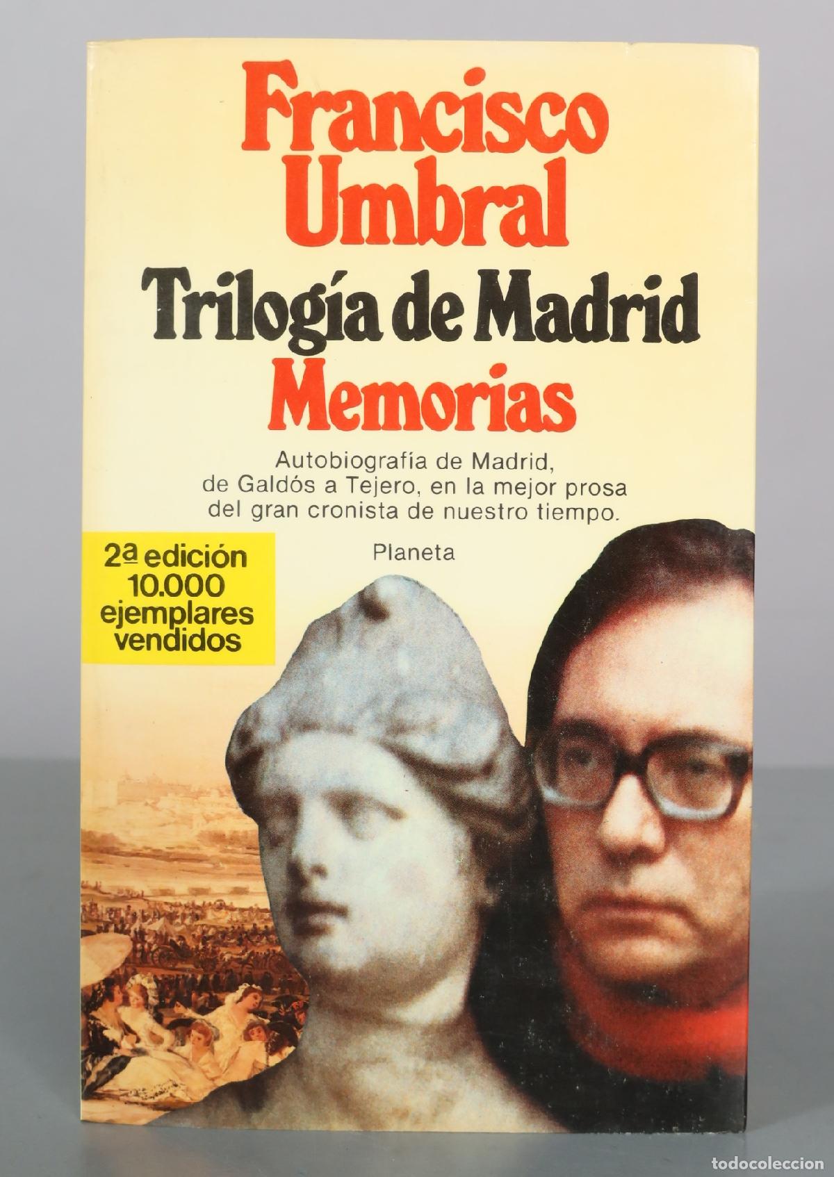Libros de segunda mano: Trilog&iacute;a de Madrid Memorias - Francisco Umbral - Planeta