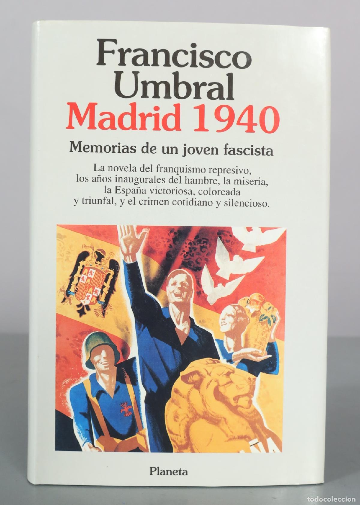 Libros de segunda mano: Madrid - Memorias de un joven fascista - Francisco Umbral - Planeta