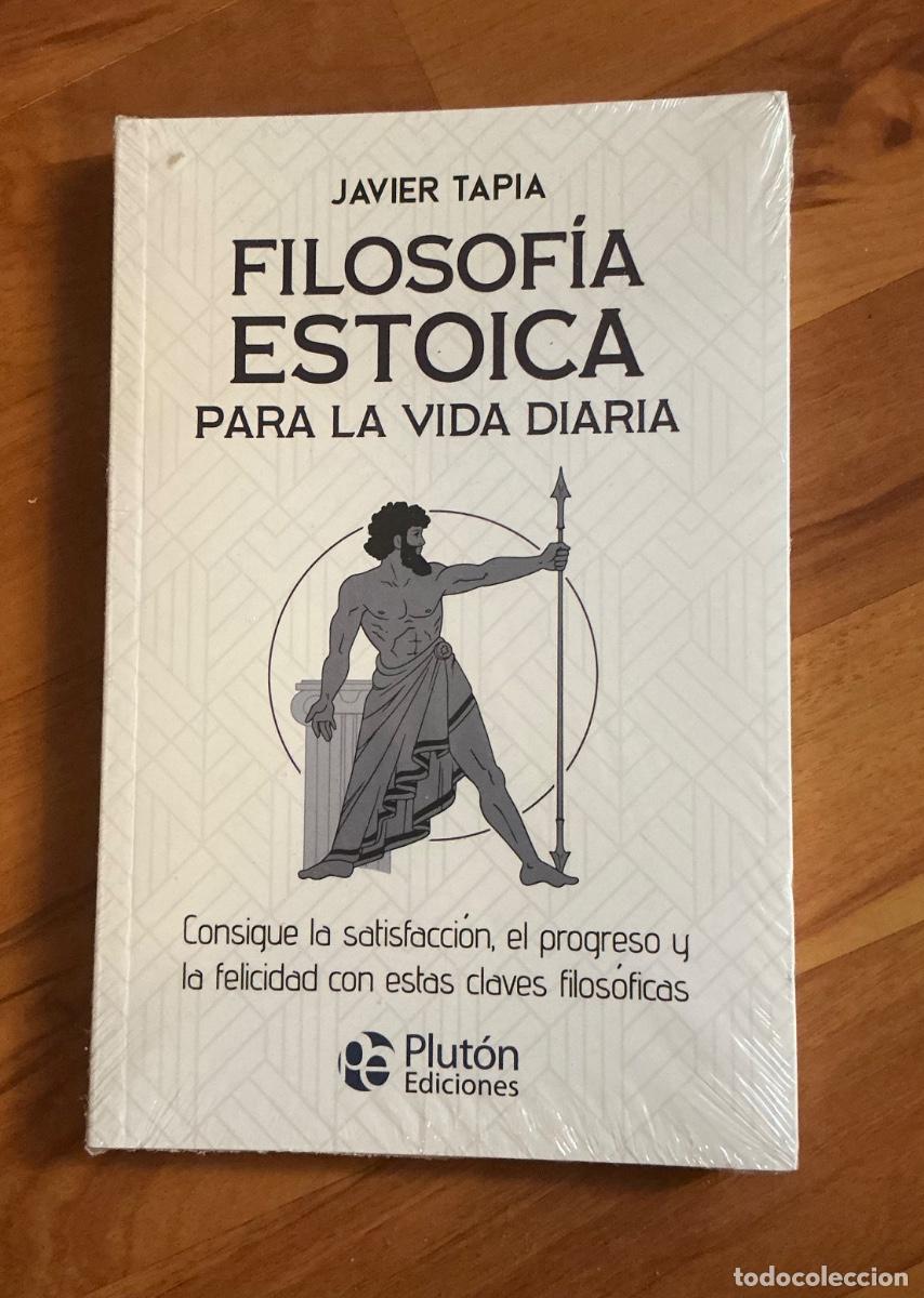 Libros de segunda mano: &ldquo;Filosof&iacute;a estoica para la vida diaria&rdquo; de Javier Tapia.