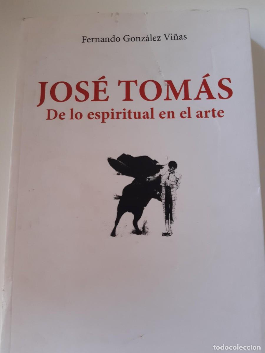 Libros de segunda mano: Jos&eacute; Tom&aacute;s. De lo espiritual en el arte Edici&oacute;n en Espa&ntilde;ol de Fernando Gonz&aacute;lez Vi&ntilde;as