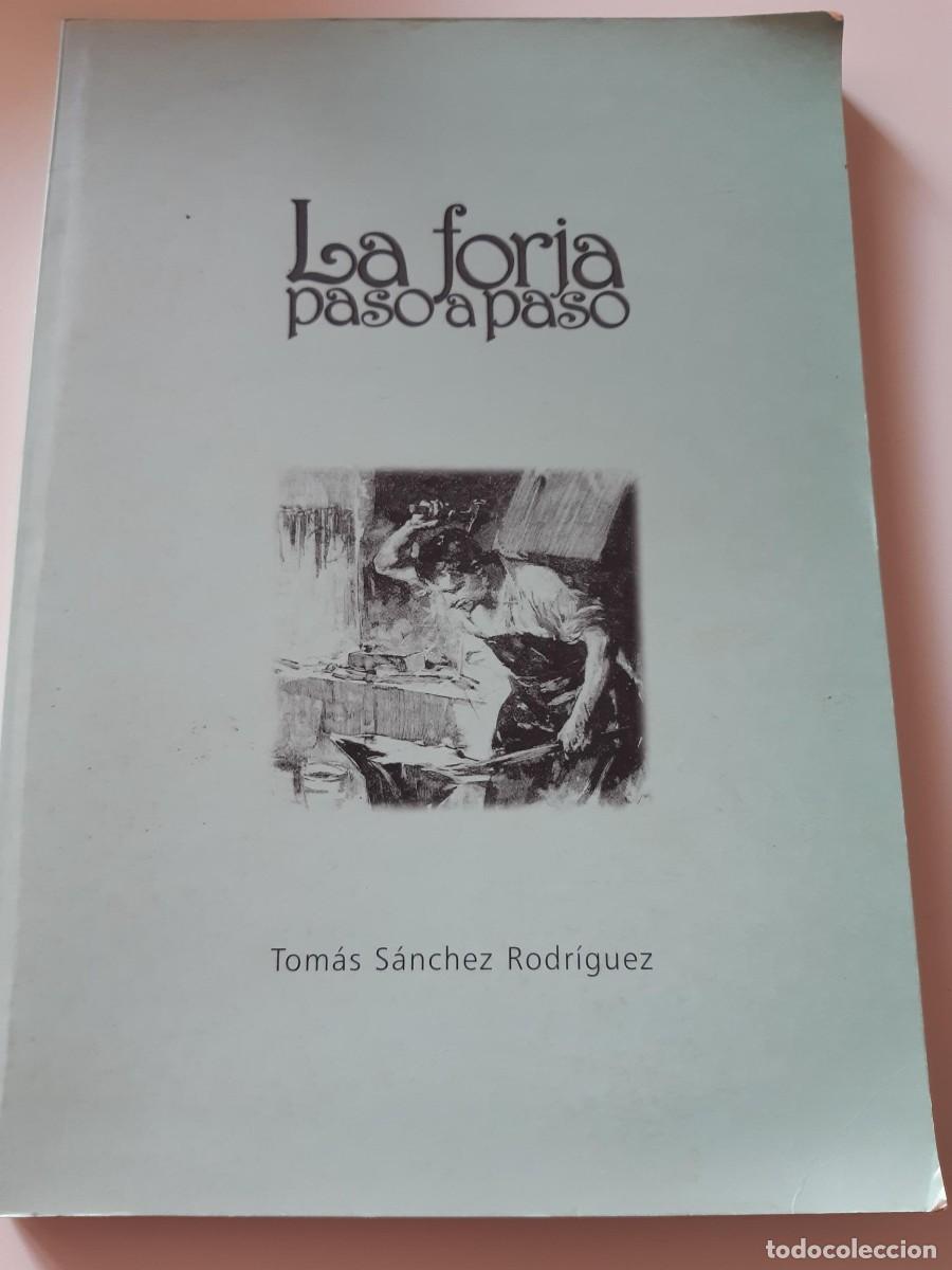 Libros de segunda mano: LA FORJA PASO A PASO TOMAS SANCHEZ RODRIGUEZ