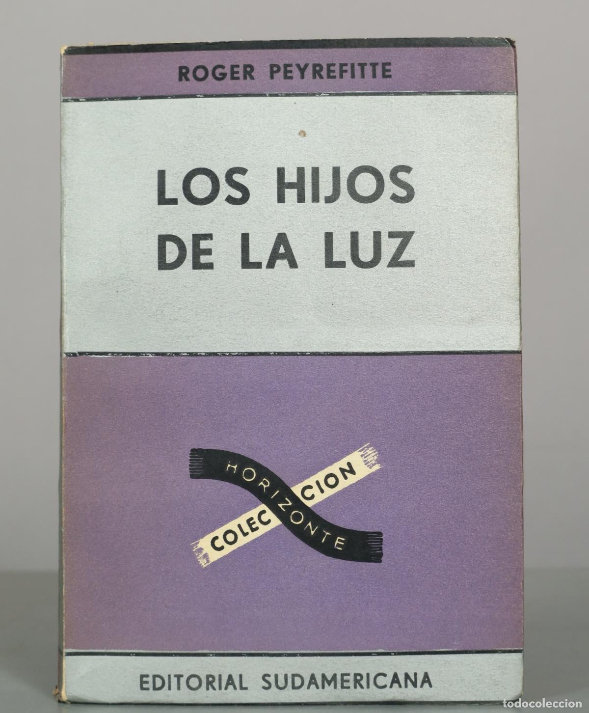 Libros de segunda mano: Los hijos de la luz - Roger Peyrefitte - Editorial Sudamericana