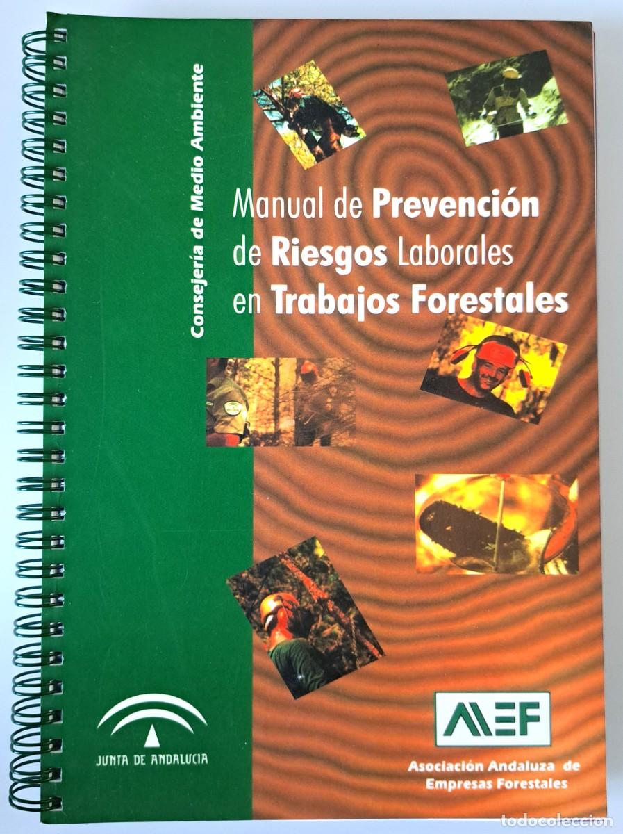 Libros de segunda mano: Manual de Prevenci&oacute;n de Riesgos Laborales en Trabajos Forestales. AAEF.