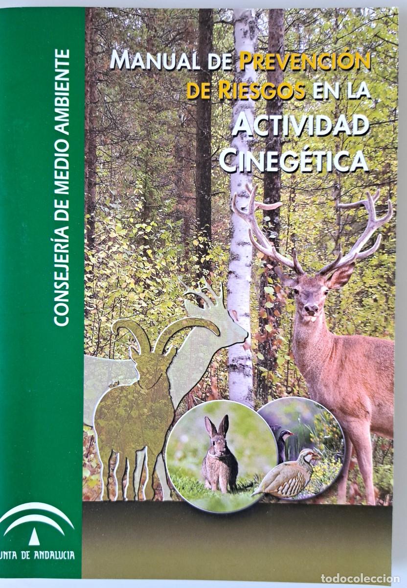 Libros de segunda mano: Manual de Prevenci&oacute;n de Riesgos en la Actividad Cineg&eacute;tica. Caza.