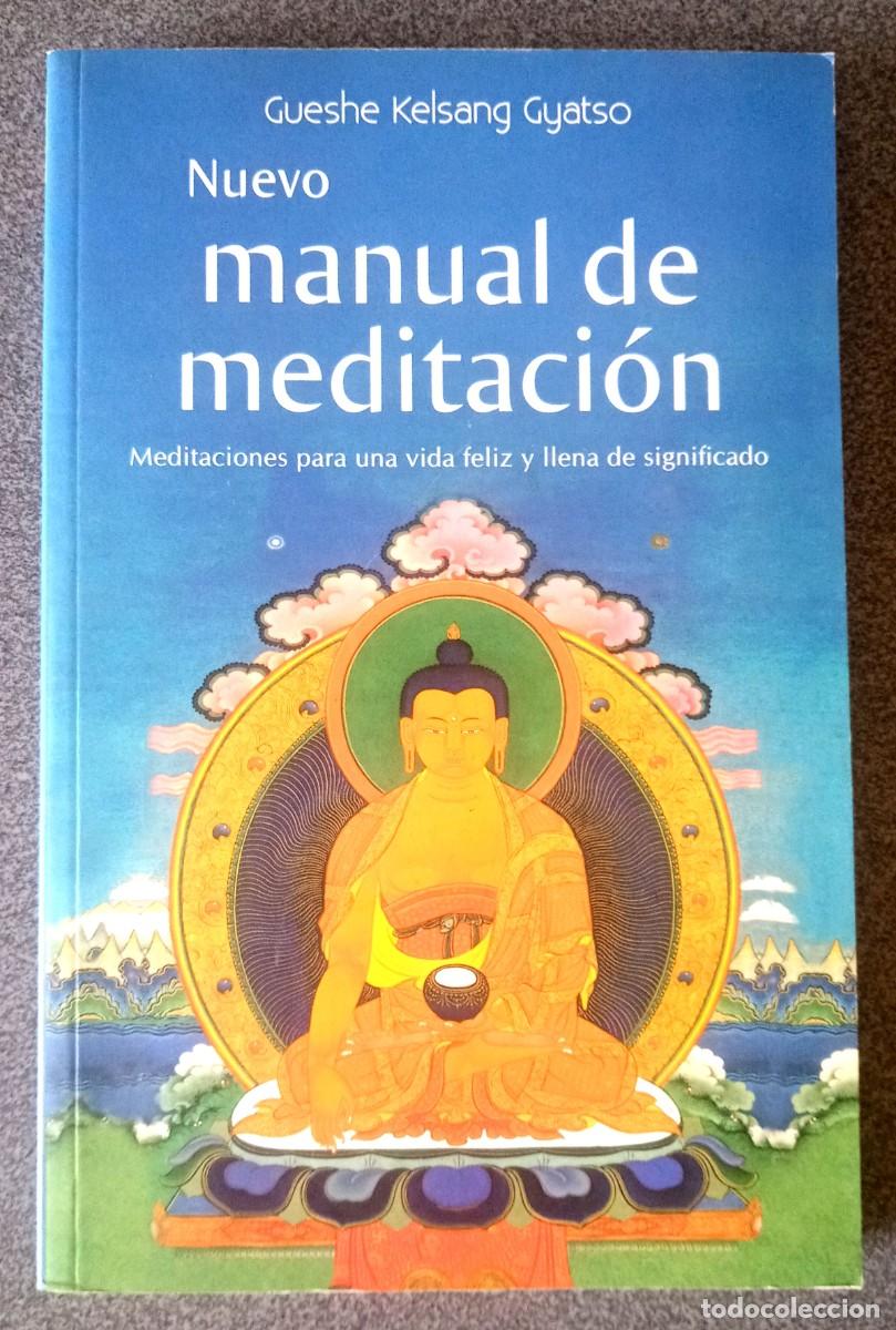 Libros de segunda mano: Nuevo Manual De Meditaci&oacute;n Gueshe Kelsang Gyatso