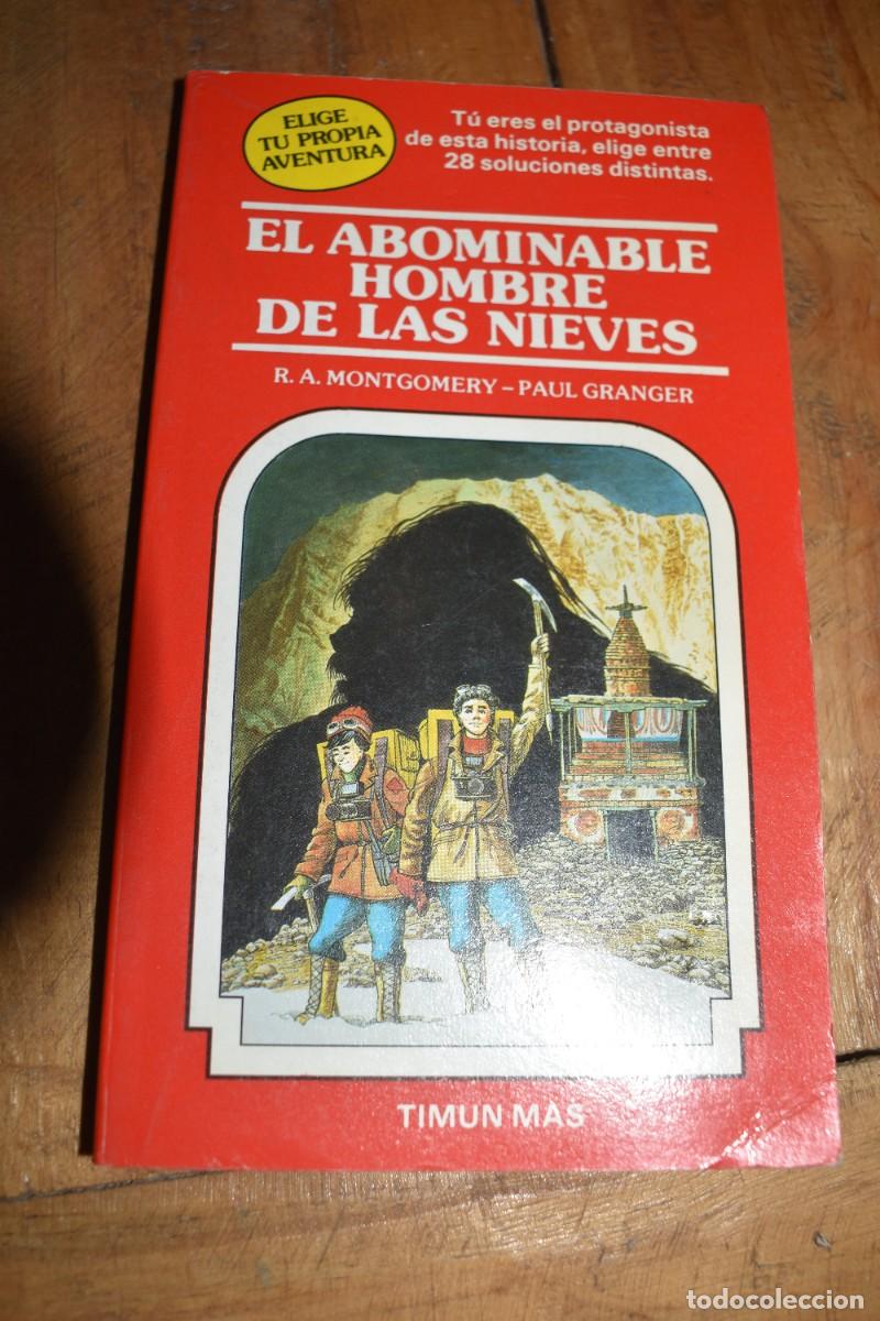 Libros de segunda mano: EL ABOMINABLE HOMBRE DE LAS NIEVES. R.A Montgomery, Paul Granger. Elige tu propia aventura 4.