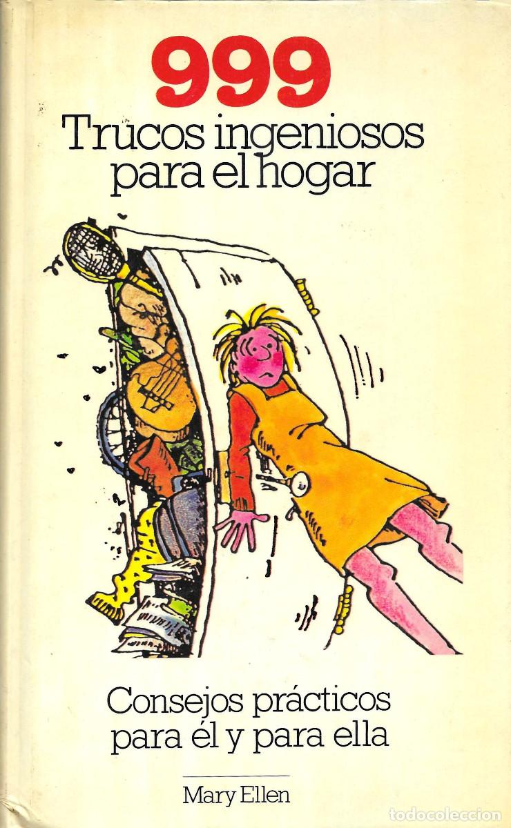 Libros de segunda mano: 999 Trucos ingeniosos para el hogar. Consejos pr&aacute;cticos para &eacute;l y para ella
