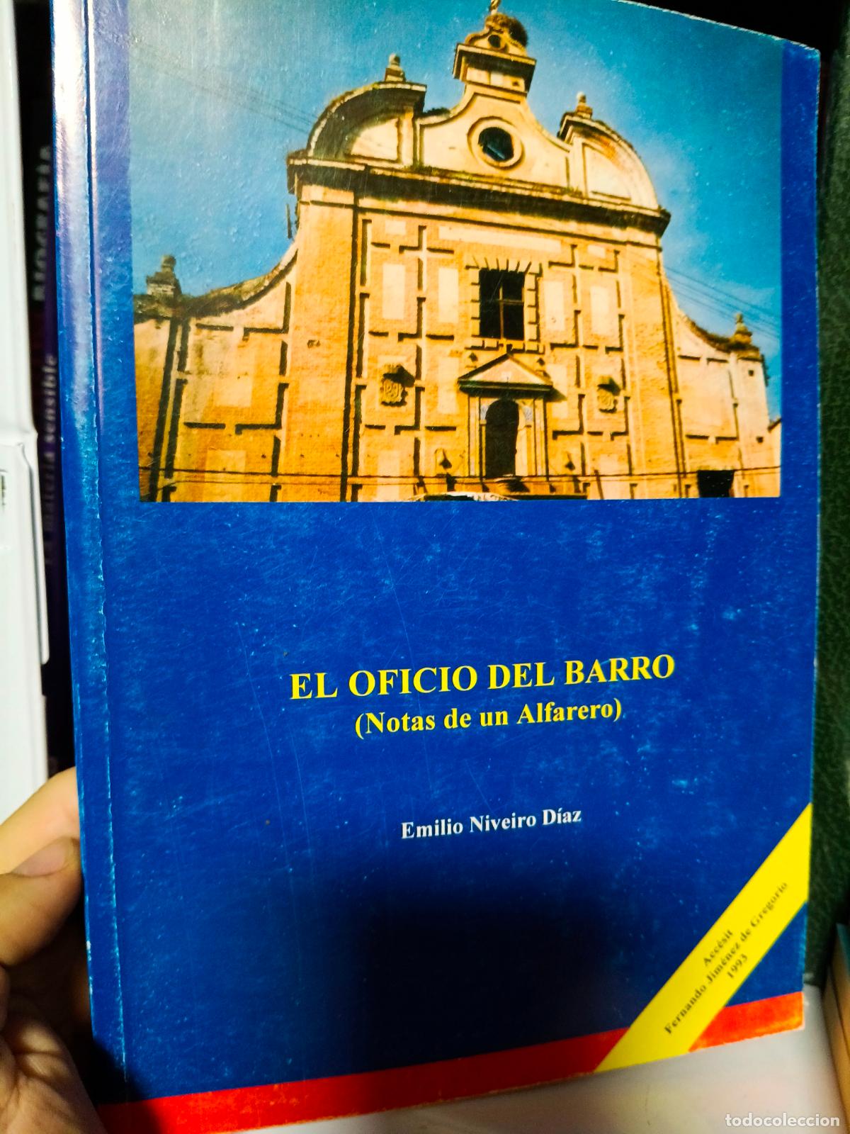 Libros de segunda mano: EMILIO NIVEIRO DIAZ - EL OFICIO DEL BARRO ( NOTAS DE UN ALFARERO )