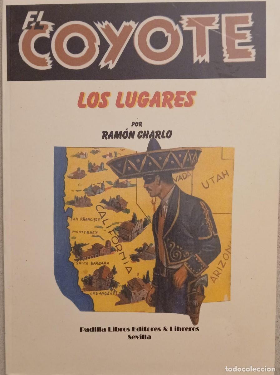 Libros de segunda mano: El Coyote. Los Lugares - Ram&oacute;n Charlo