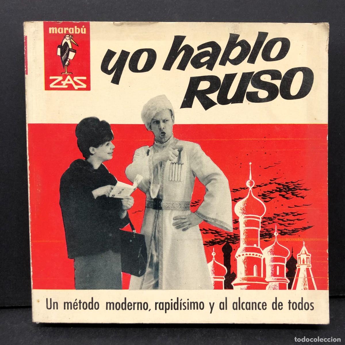 Libros de segunda mano: YO HABLO RUSO - HELENE DE CLERQ Y JULIEN TONDRIAU - EDITORIAL BRUGUERA - MARAB&Uacute; ZAS - 1964 / 4367