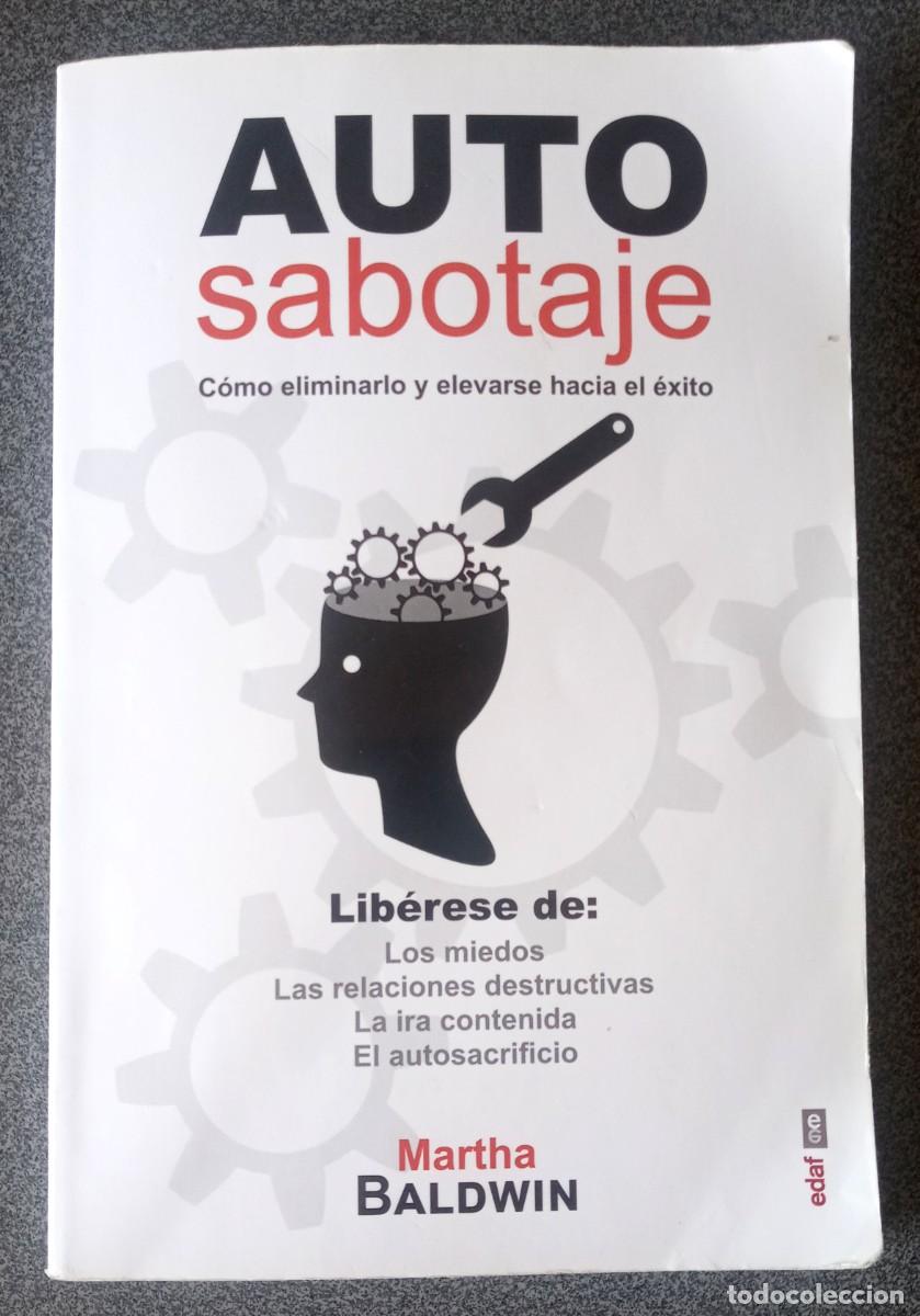 Libros de segunda mano: Autosabotaje Martha Baldwin