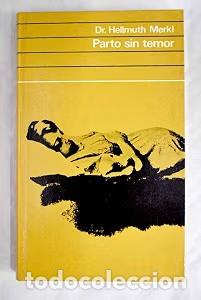 Gebrauchte B&uuml;cher: Parto sin temor - Merkl, Hellmuth - C&iacute;rculo de Lectores - 1978