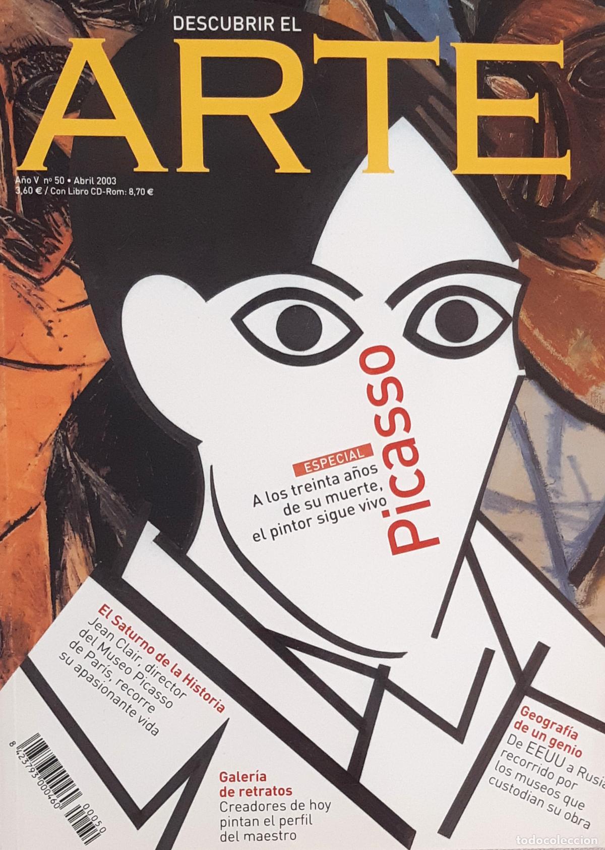 Libros de segunda mano: REVISTA 'DESCUBRIR EL ARTE', N&ordm; 50, ABRIL 2003, ESPECIAL PICASSO, IMPECABLE, AGOTADA