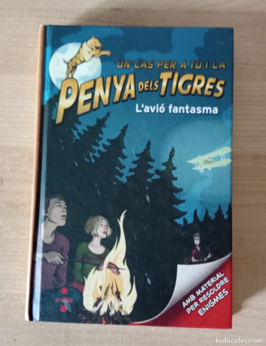 Libros de segunda mano: un cas per a tu i la PENYA DELS TIGRES. L&acute;avio fantasma. 1&ordm; edicio juliol 2018. cruilla
