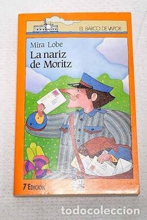 Libros de segunda mano: La nar&iacute;z de Moritz. Mira Lobe