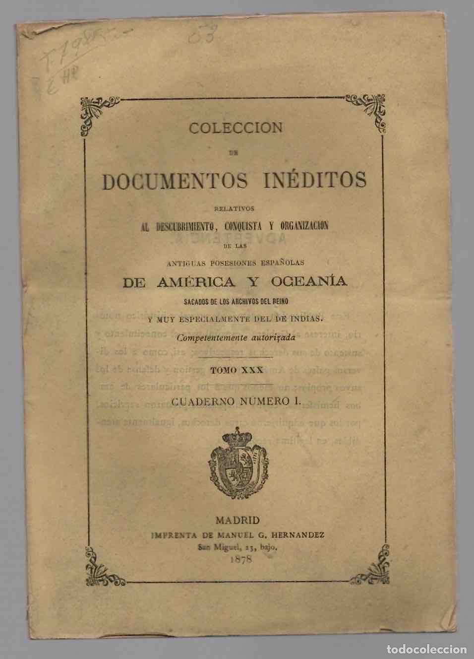 Libros de segunda mano: COLECCION DE DOCUMENTOS INEDITOS RELATIVOS A LAS ANTIGUAS POSESIONES ESPA&Ntilde;OLAS DE AMERICA Y OCEANIA