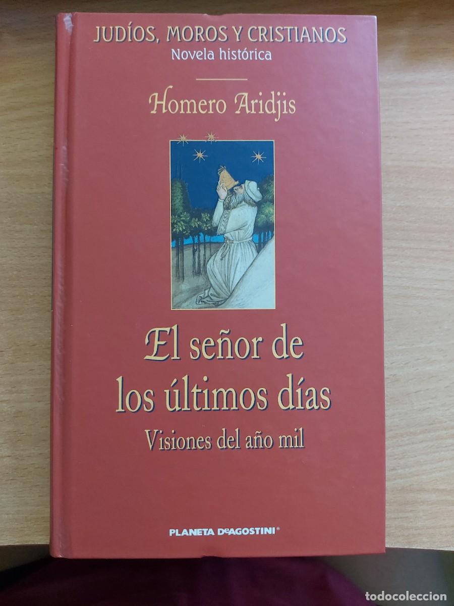 Libros de segunda mano: El se&ntilde;or de los &uacute;ltimos d&iacute;as. Visiones del a&ntilde;o mil Autor: Homero Aridjis.