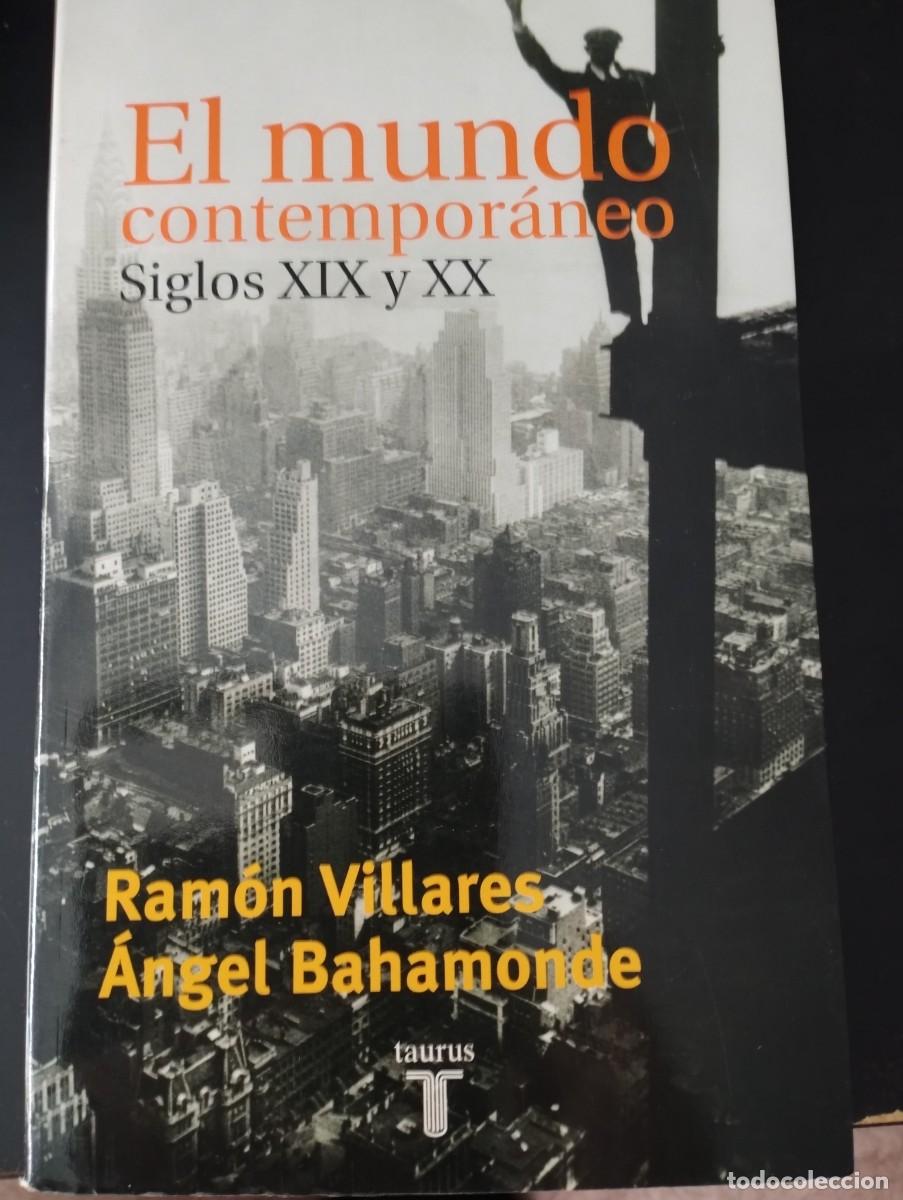 Libros de segunda mano: EL MUNDO CONTEMPORANEO: SIGLOS XIX Y XX (TAURUS)