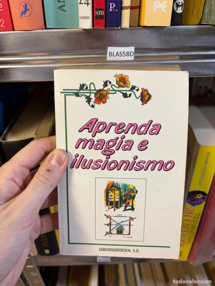 Libros de segunda mano: BLAS58D Aprende magia e ilusionismo Edicomunicaci&oacute;n, S.A.