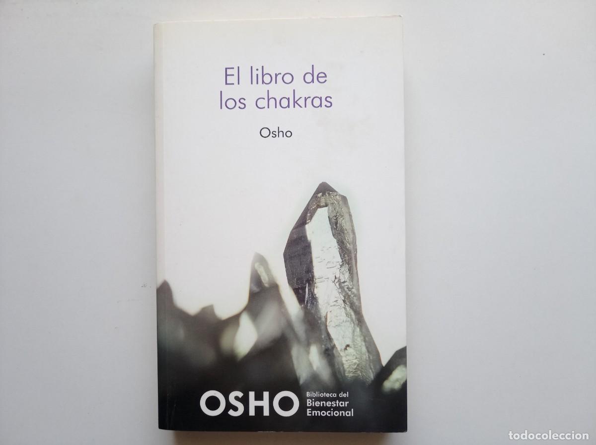Libros de segunda mano: OSHO. EL LIBRO DE LOS CHAKRAS. 2008.