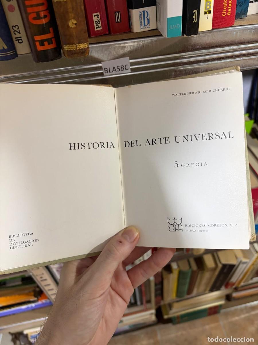 Libros de segunda mano: BLAS8C Walter-Herwig Schuchhardt Historia del arte universal 5 Grecia. Ediciones Moreton, S. A.