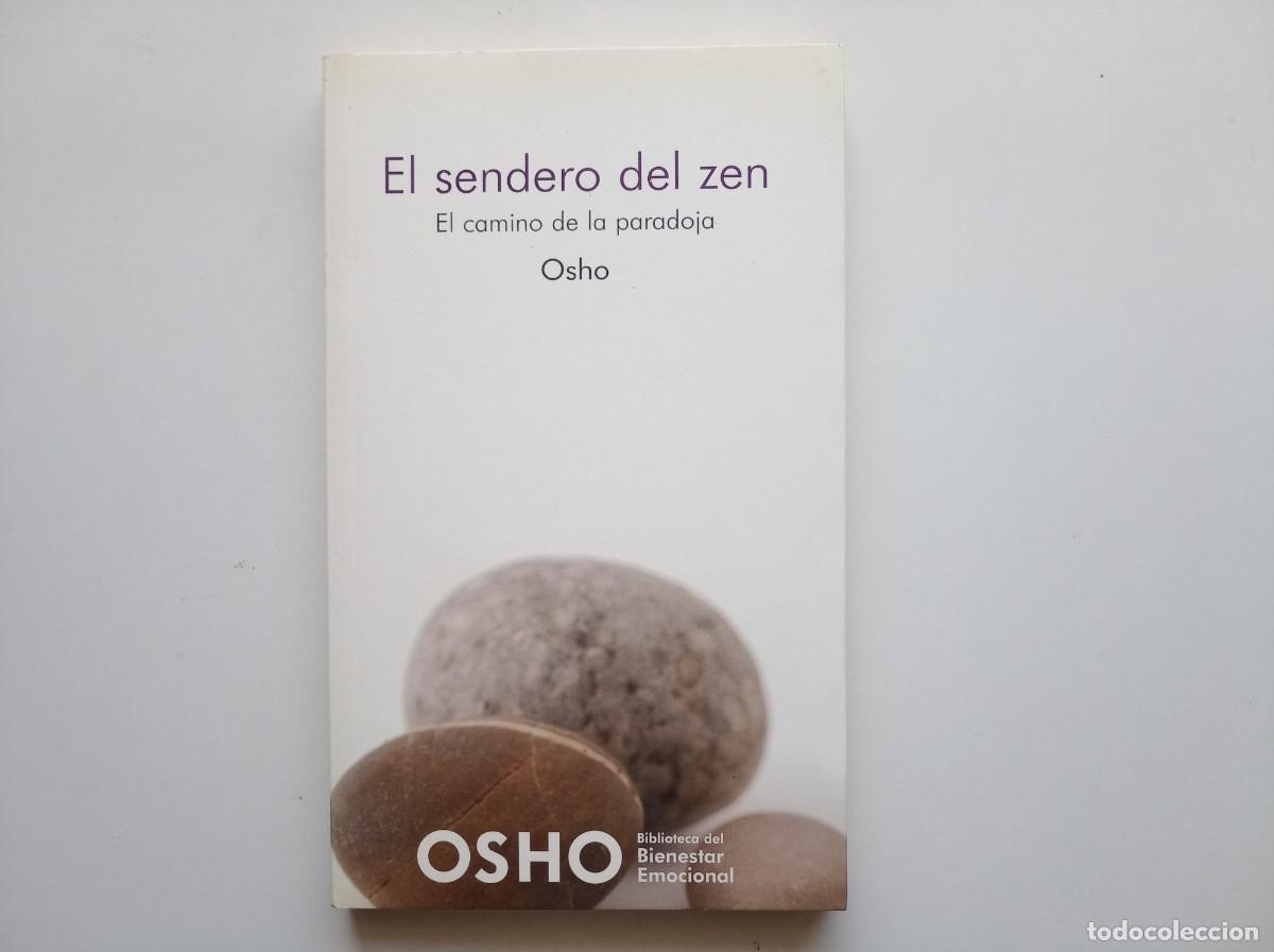 Libros de segunda mano: OSHO. EL SENDERO DEL ZEN. EL CAMINO DE LA PARADOJA. 2007.