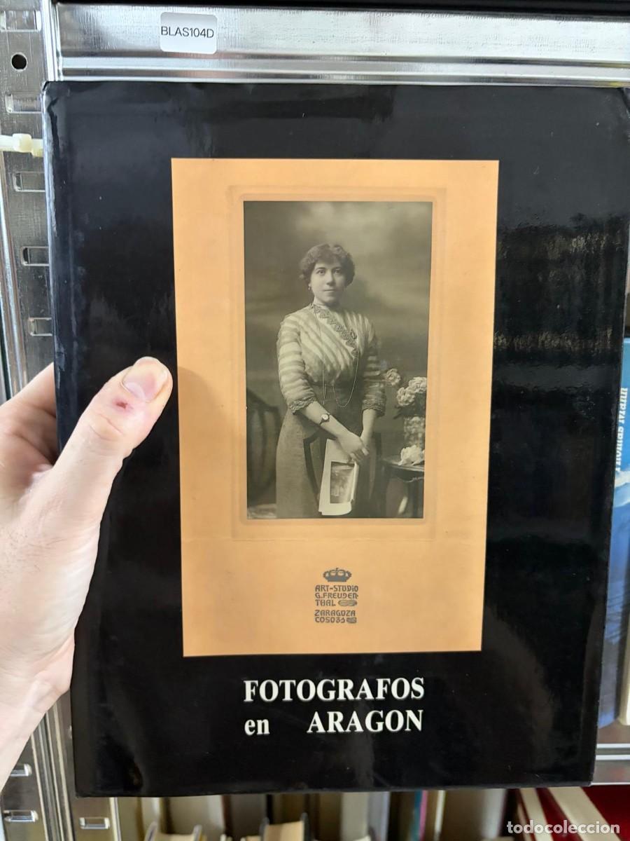Libros de segunda mano: BLAS104D FOT&Oacute;GRAFOS EN ARAG&Oacute;N