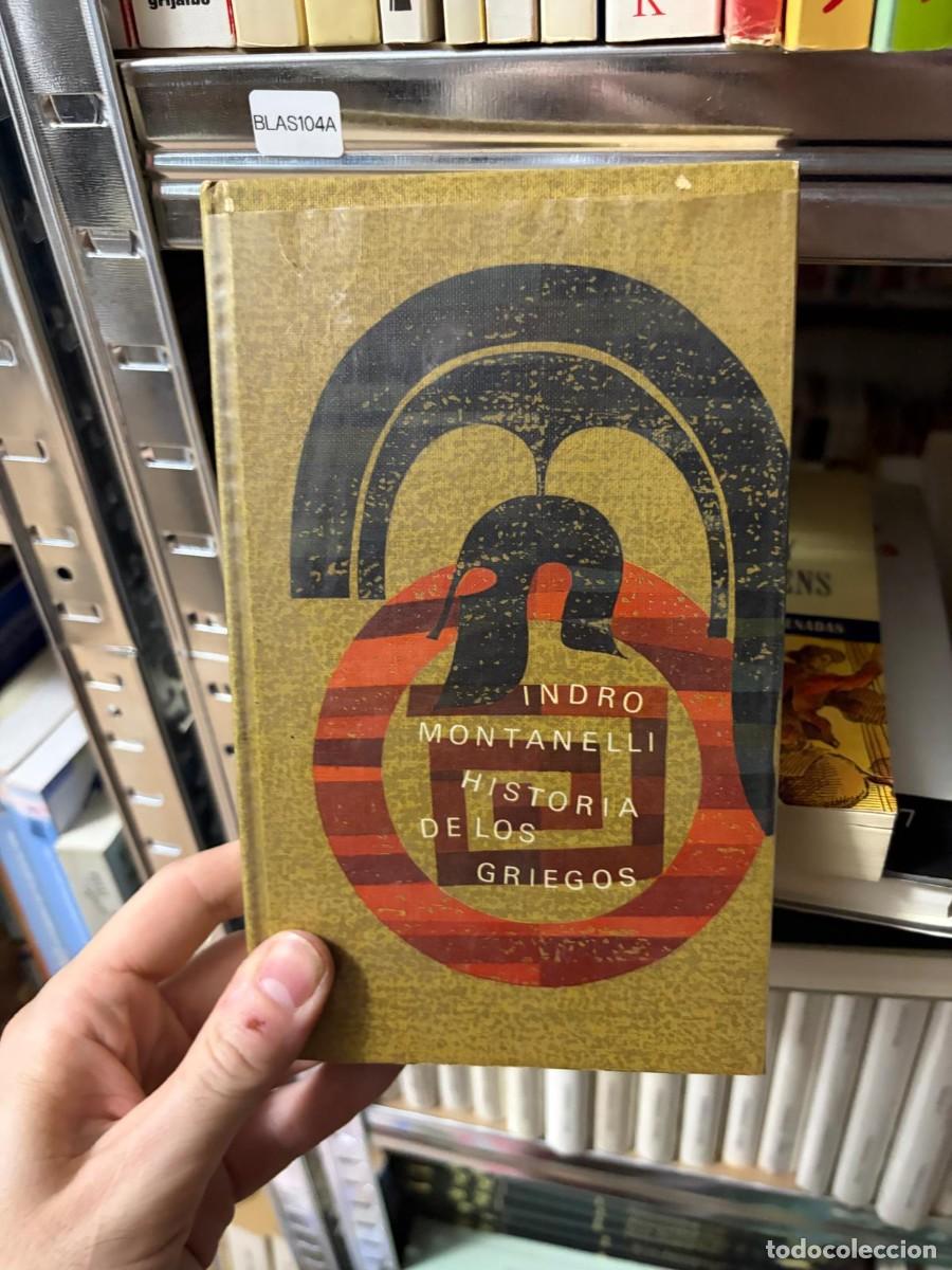 Libros de segunda mano: BLAS104A Historia de los griegos &mdash; Indro Montanelli