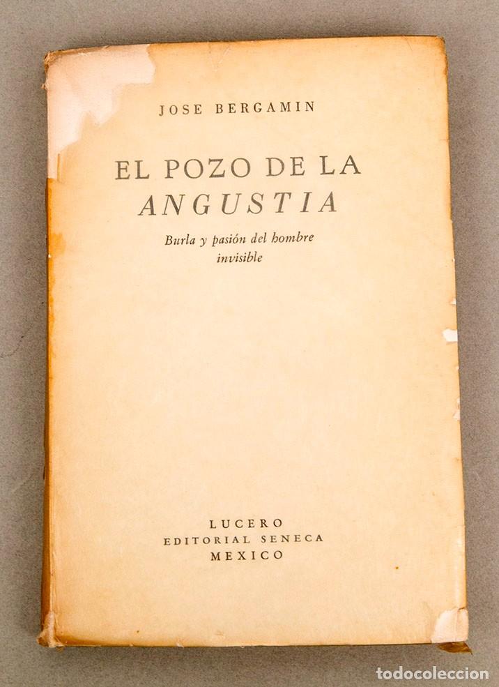 Libros de segunda mano: JOS&Eacute; BERGAM&Iacute;N - EL POZO DE LA ANGUSTIA - 1941 - PRIMERA EDICI&Oacute;N
