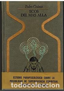 Libros de segunda mano: Ecos del M&aacute;s All&aacute; - Pedro Guirao Hern&aacute;ndez - Plaza & Jan&eacute;s Editores - Otros Mundos