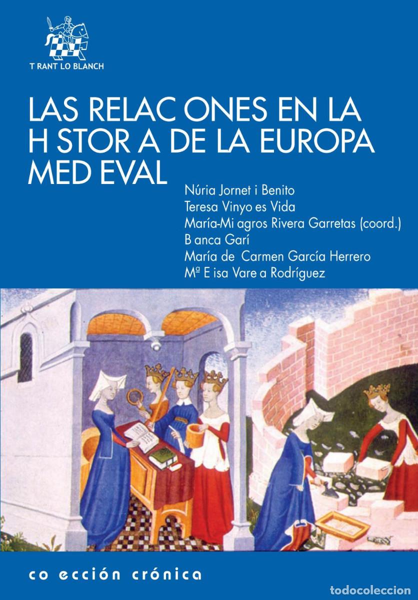 Libros de segunda mano: Las relaciones en la Historia de la Europa Medieval